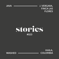 GUSTATORY Stories Colombia Las Flores Competition Java Coffee (#023)